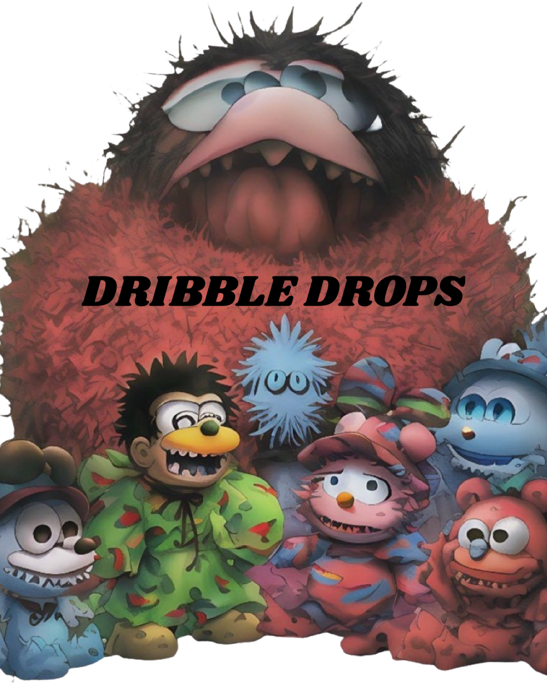 Dribble Drops
